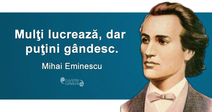 Citate celebre de Mihai Eminescu